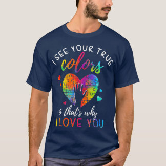 Ich sehe, Ihre wahren Farben Puzzle Welt Autismus  T-Shirt