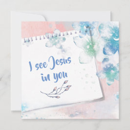 Ich sehe Jesus in dir