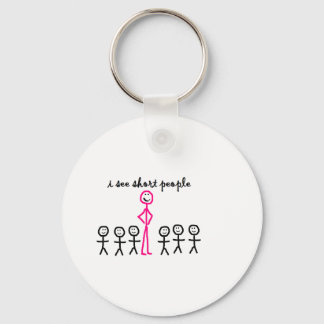 Ich sehe Kurze Leute Schlüsselanhänger