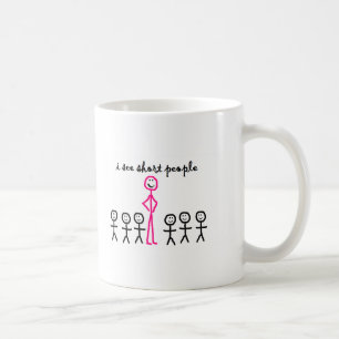 Ich sehe kurze Leute Tasse