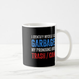 Ich sehe mich als Müllberater für Trump Kaffeetasse