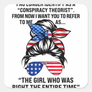 Ich sehe mich nicht mehr als Verschwörungstheoreti Quadratischer Aufkleber