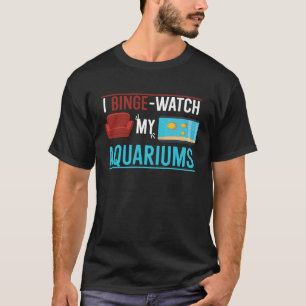Ich sehe mir meine Aquariums an T-Shirt