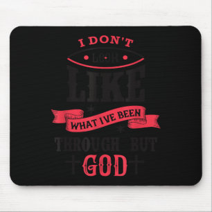 Ich sehe nicht aus wie das, was ich durchgemacht h mousepad