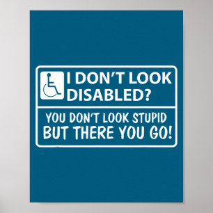 Ich sehe nicht behindert aus, sieh nicht hin poster