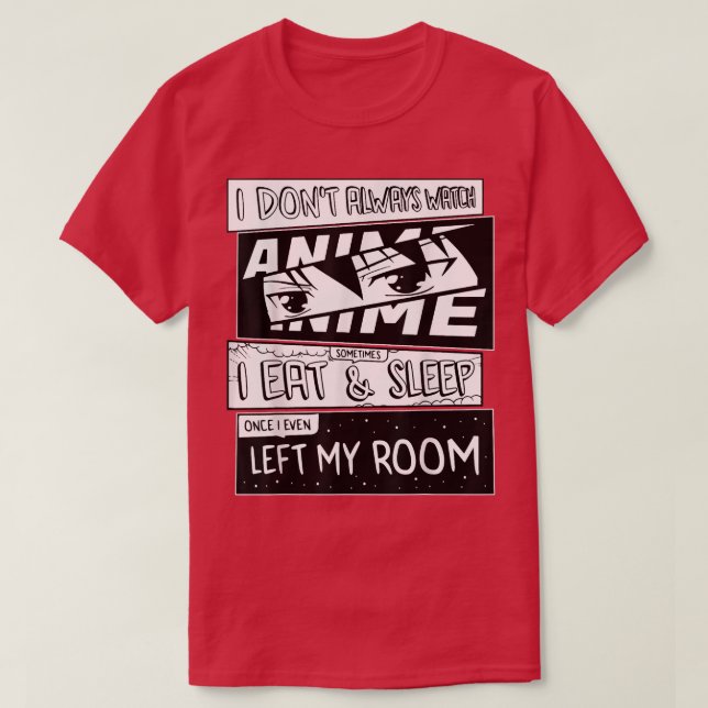 Ich sehe nicht immer Anime Manga Comic Art Style F T-Shirt (Design vorne)