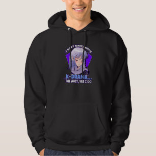 Ich sehe nicht immer K Drama K Drama K Pop Hoodie