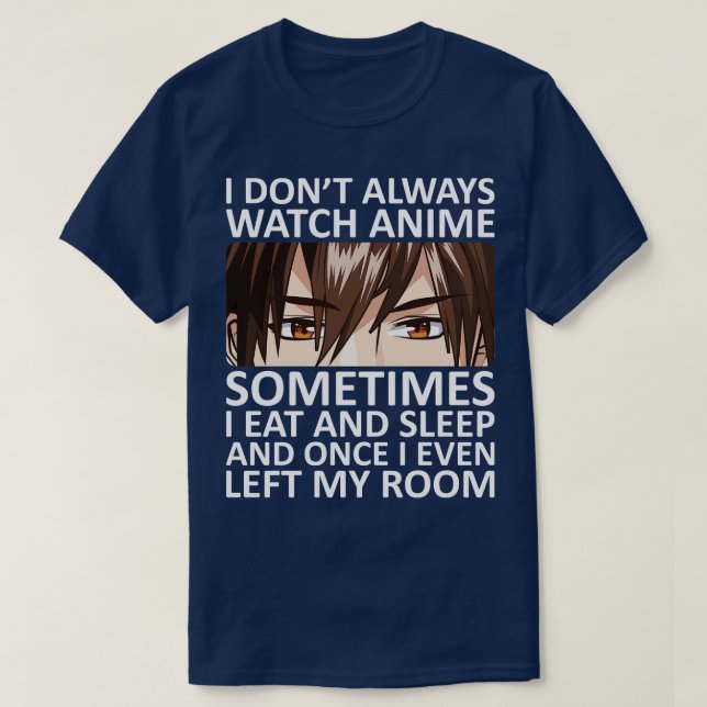 Ich sehe nicht immer zu T-Shirt (Design vorne)
