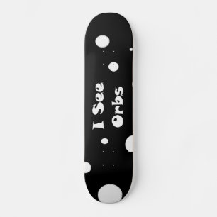 Ich sehe Orbs-Skateboard Skateboard