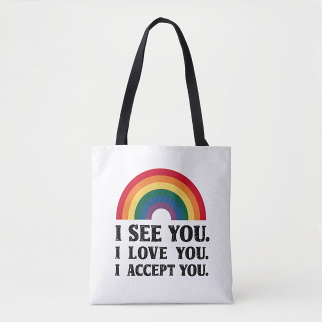 Ich sehe Sie, ich Liebe Sie akzeptiere LGBTQ (Vorderseite)