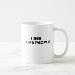 Ich sehe stumme Leute-Tasse Tasse