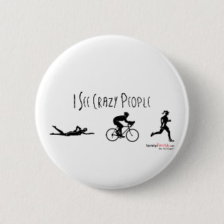 Ich sehe verrückte Leute Button