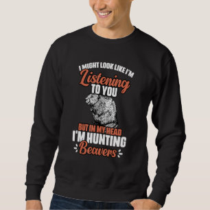 Ich sehe vielleicht aus, als würde ich dir lustig sweatshirt