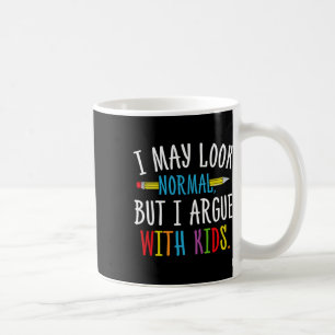 Ich sehe vielleicht normal aus, aber ich streite m kaffeetasse