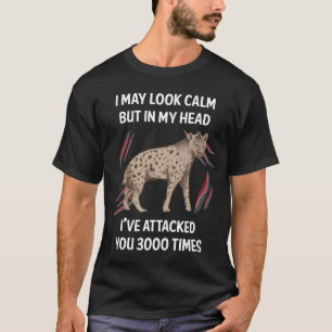 Ich sehe vielleicht ruhig aus Hyäne 01 T-Shirt