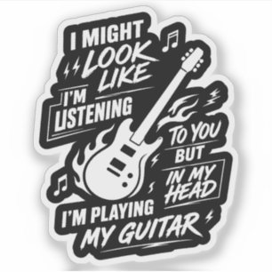 Ich sehe vielleicht so aus, als würde ich Gitarre  Aufkleber