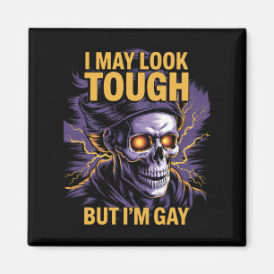 Ich sehe vielleicht tough aus, aber ich bin schwul magnet