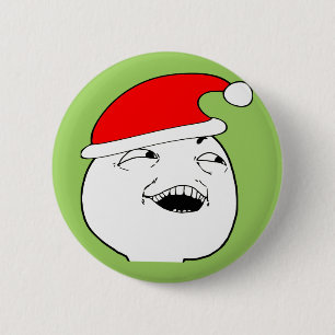 ich sehe, was Sie dort Weihnachtenmeme taten Button