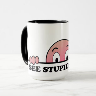 Ich sehe, wie die Stupen sich lustig machen  Rosa Tasse