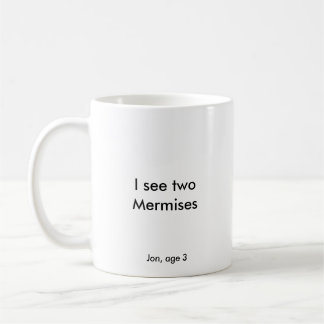 Ich sehe zwei mermises tasse