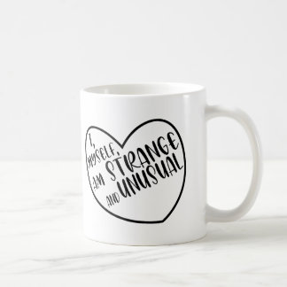 Ich selbst bin seltsam und ungewöhnlich kaffeetasse