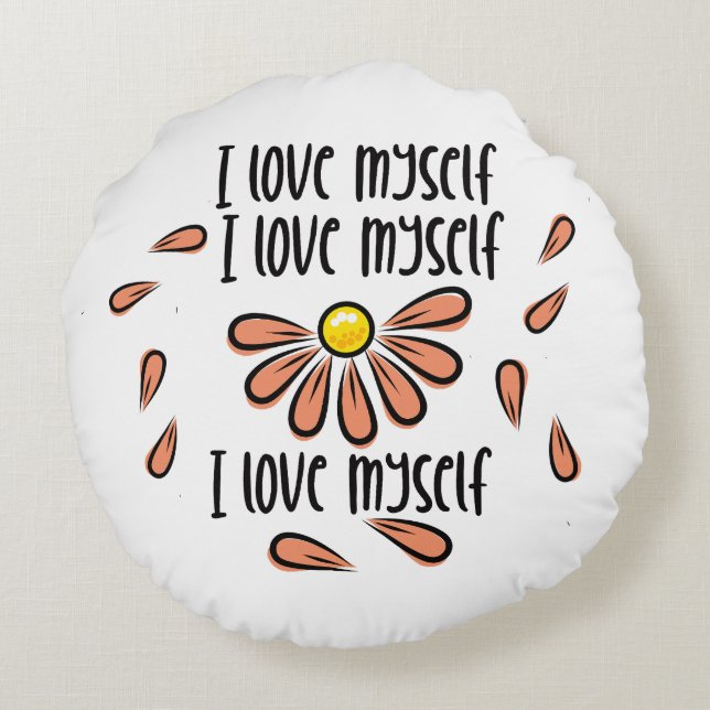 Ich selbst Liebe Rundes Kissen (Rückseite)