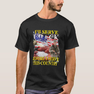 Ich serviere Crack, bevor ich diesem Land diene T-Shirt