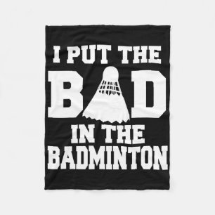 Ich setze das Böse in Badminton Funny Badminton Pl Fleecedecke