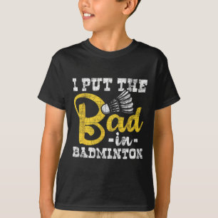 Ich setze das Böse in Badminton - Shuttle Birdie S T-Shirt