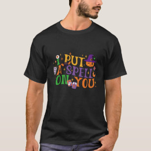 Ich setze dir einen Zauber auf farbenfrohe Buchsta T-Shirt