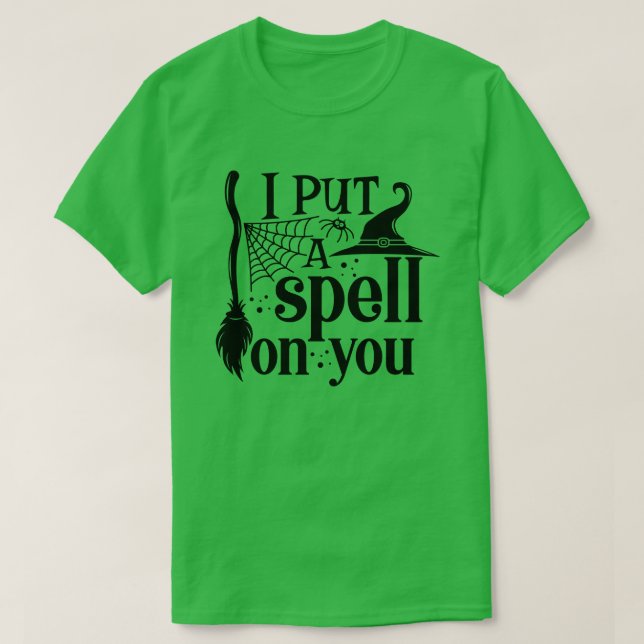 "Ich setze dir einen Zauber. T-Shirt (Design vorne)