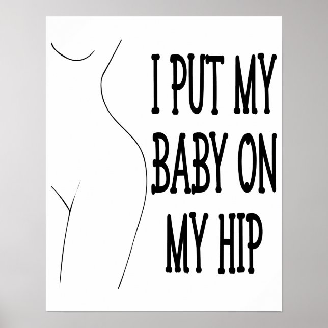 Ich setze mein Baby auf meine Angesagte lustige Ma Poster (Vorne)