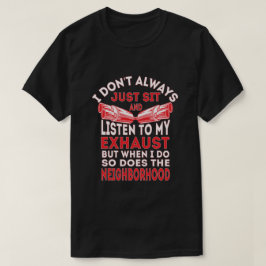 Ich setze mich nicht immer nur hin und höre mir me T-Shirt