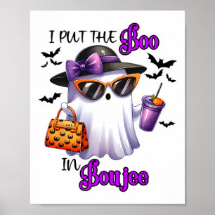 Ich setzte den Boo in Boujee Niedlichen Ghost Hall Poster