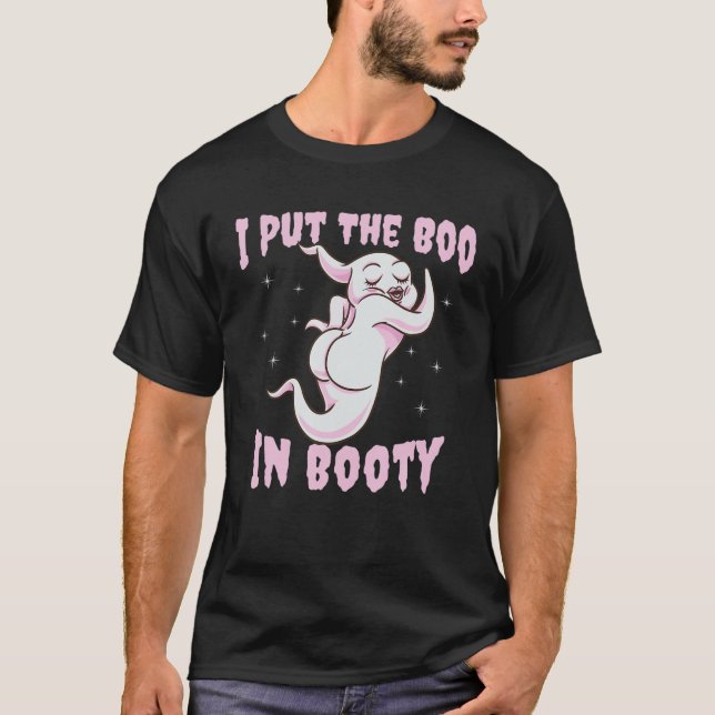 Ich setzte den Boo in den Hintern lustig Spooky Wo T-Shirt (Vorderseite)