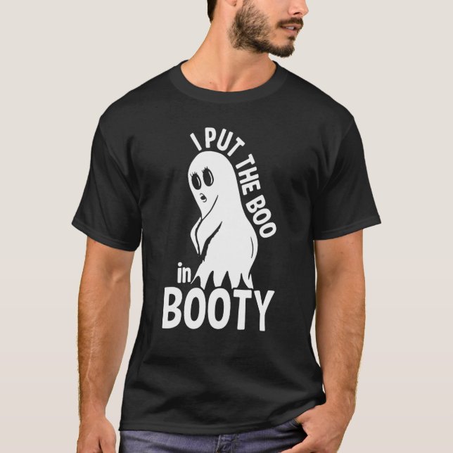 Ich setzte den Boo zu Hintern Halloween T-Shirt (Vorderseite)