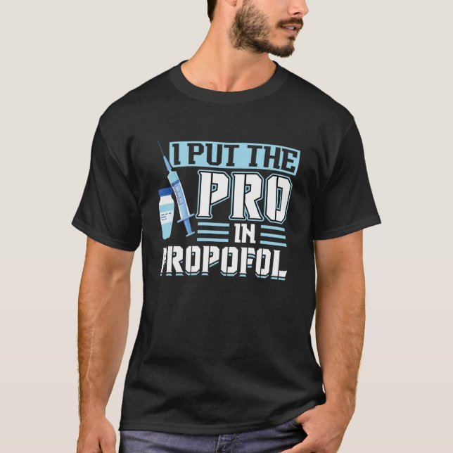 Ich setzte den Pro in Propofol - Anästhesiologe Pu T-Shirt (Vorderseite)
