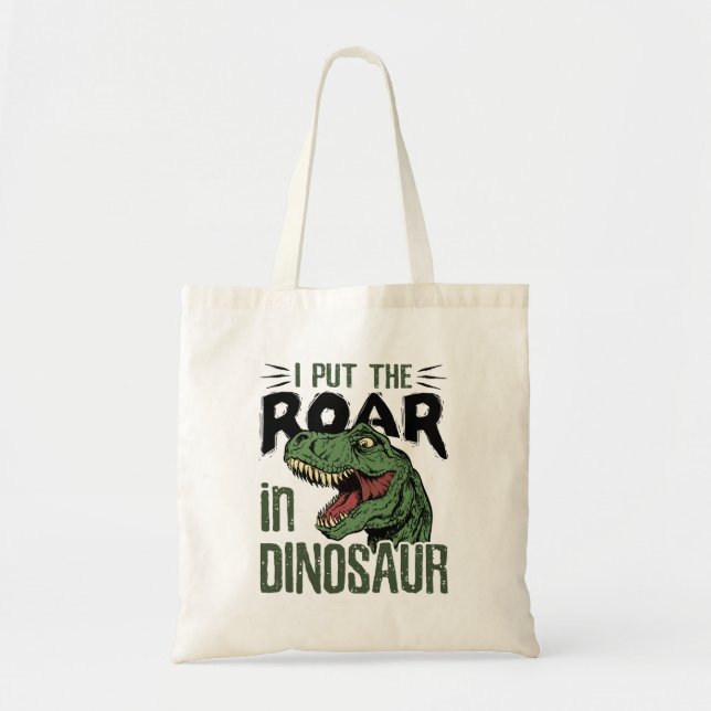 Ich setzte den Roar in Dinosaur Funny Dino Lover Tragetasche (Vorne)