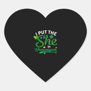 Ich setzte die sie in das Shenanigans-Shirt St Pat Herz-Aufkleber