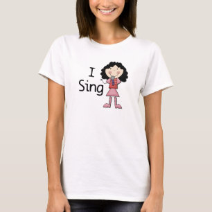 Ich singe weibliche Hemden und Geschenke T-Shirt