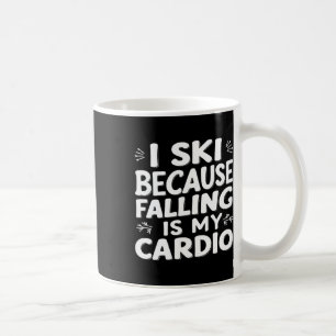 Ich Ski, weil Falling mein Cardio-Funny Ski Zitat Kaffeetasse