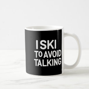 Ich skie, um lustige Skizitate-Bekleidung zu verme Kaffeetasse