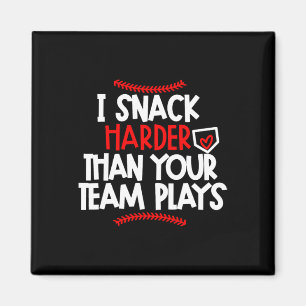 Ich Snack härter als dein Team spielt Bysebyll Mam Magnet