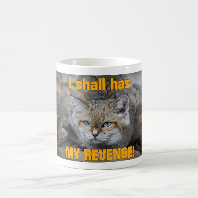 Ich soll habe MEINE RACHE! Tasse (Mittel)