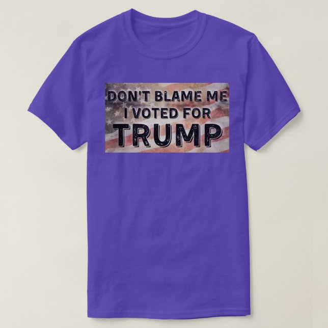 ich soll Id nicht für Trump verantwortlich machen T-Shirt (Design vorne)