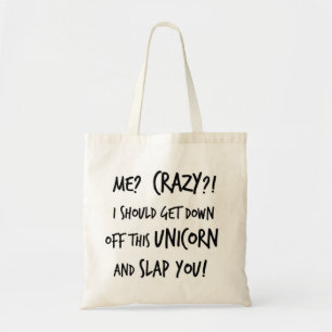 Ich sollte aus dem Einhorn runter und dich schlürf Tragetasche
