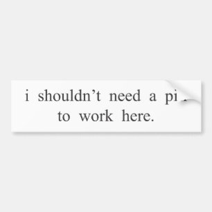 Ich sollte eine Pille nicht benötigen, hier zu Autoaufkleber