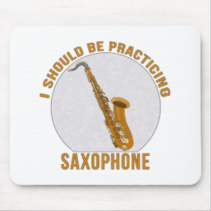 Ich sollte Saxophon üben Mousepad