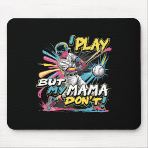 Ich spiele, aber meine Mama nicht lustig Bysebyll Mousepad
