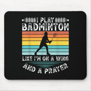 Ich spiele Badminton wie ich auf einem Flügel und Mousepad